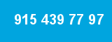 915 439 77 97
